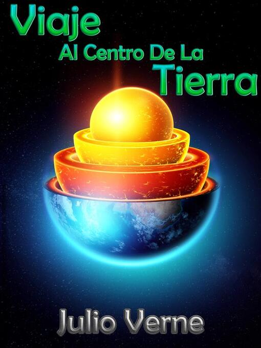 Title details for Viaje Al Centro De La Tierra by Julio Verne - Available